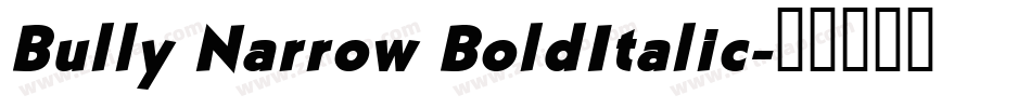 Bully Narrow BoldItalic字体转换